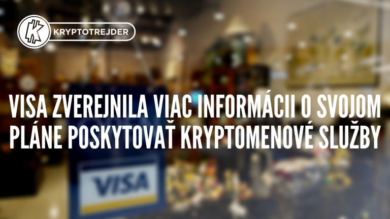 Visa zverejnila viac informácii o svojom pláne poskytovať kryptomenové služby